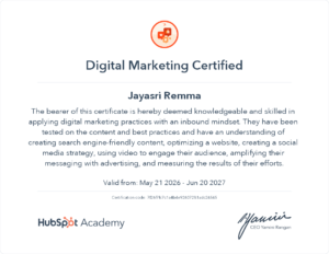 HubSpot Academy Digital Marketing Certified certificate awarded to Jayasri Remma, valid from May 2026 to June 2027.